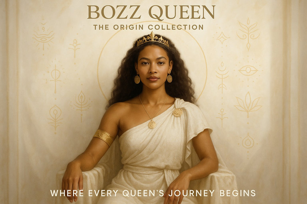 Bozz Queen: The Origin Collection
