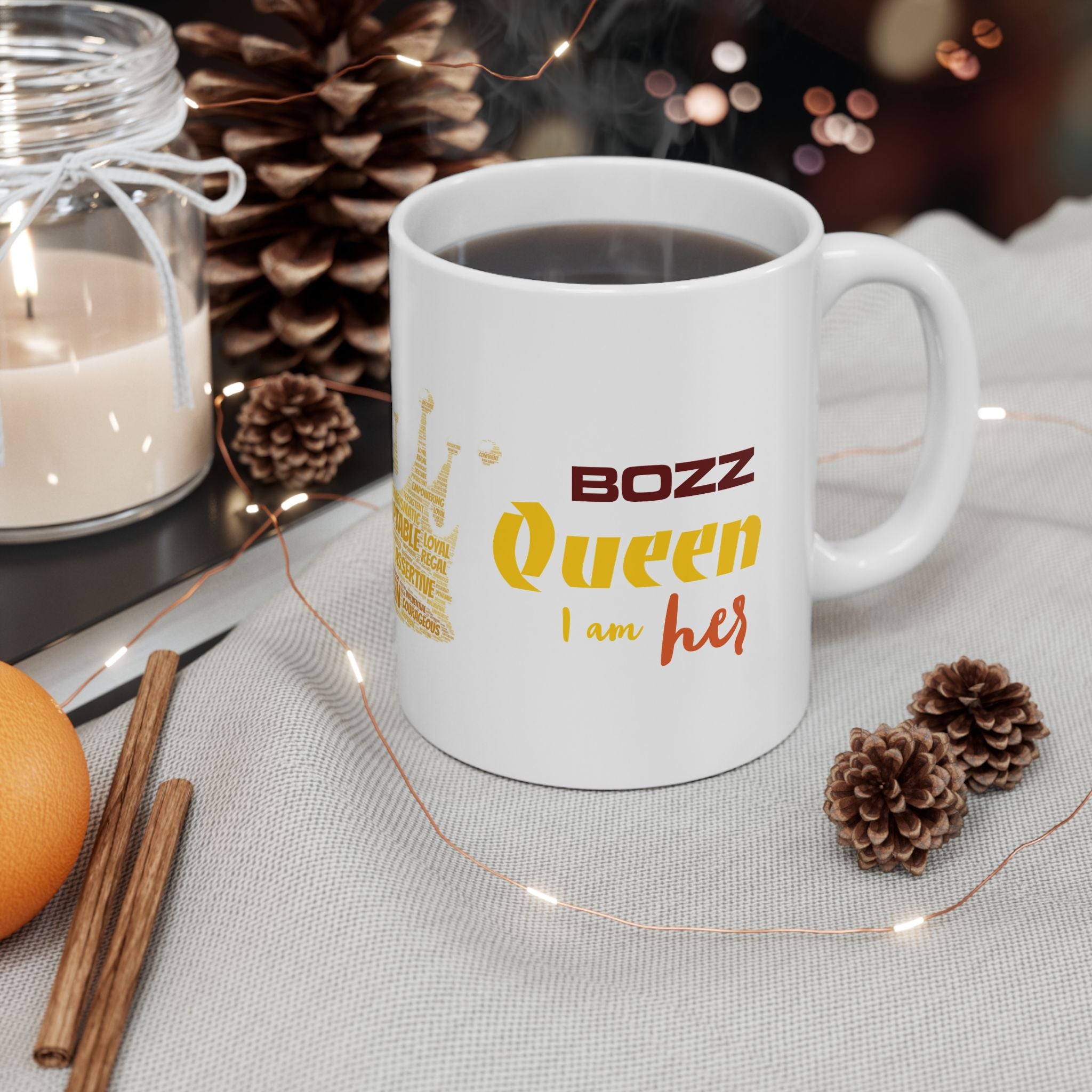 Empowering Ceramic Mug, Inspirational Gift, Queen Mug, Motivational Coffee Cup, Bozz Queen Design, Women’s Empowerment Gift