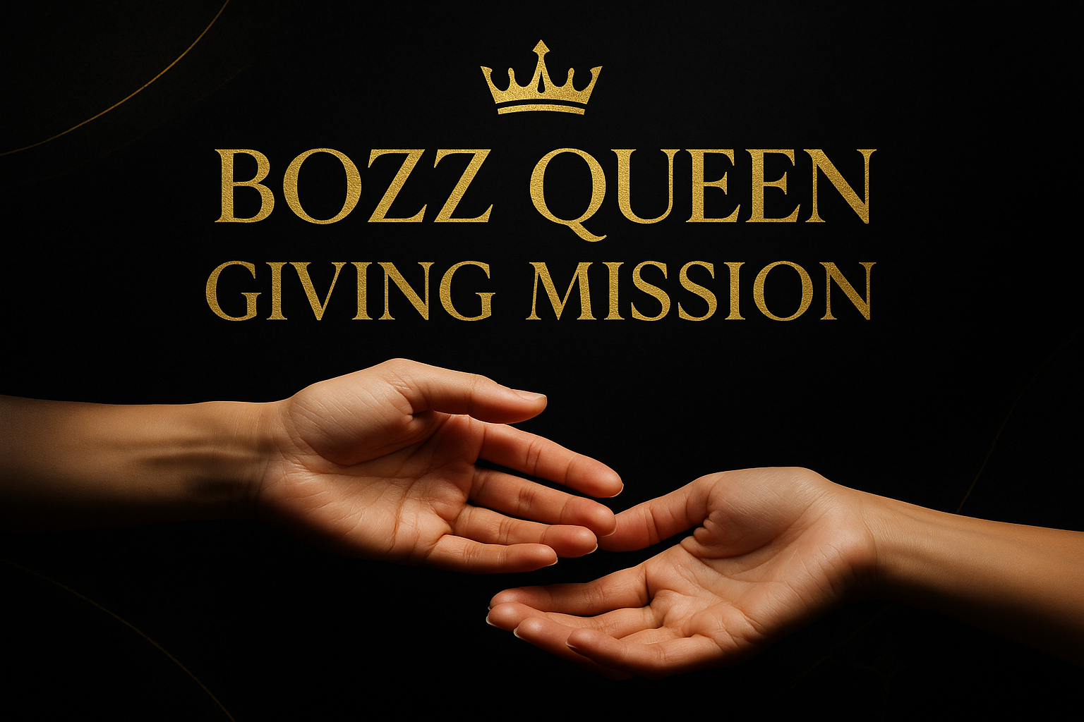 BOZZ QUEEN Giving Mission - Black and Gold